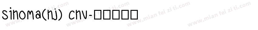 sinoma(nj) cnv字体转换